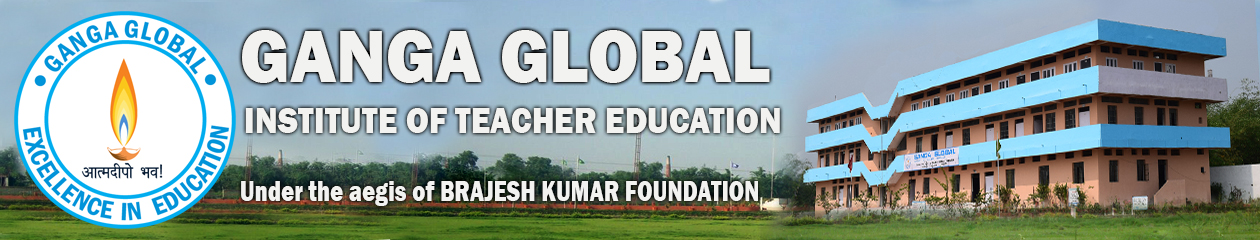 Ganga Global Institute of Teacher Education